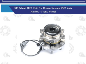 NIS Wheel HUB Unit for Nissan Nawara 2WD Asia Market - Front Wheel