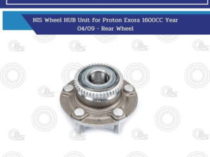 NIS Wheel HUB Unit for Proton Exora 1600CC Year 04/09 - Rear Wheel