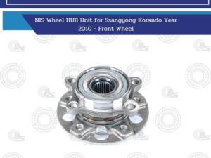 NIS Wheel HUB Unit for Ssangyong Korando Year 2010 - Front Wheel