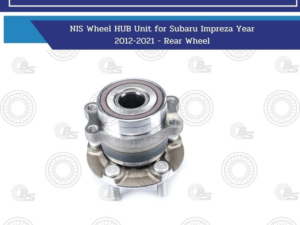 NIS Wheel HUB Unit for Subaru Impreza Year 2012-2021 - Rear Wheel