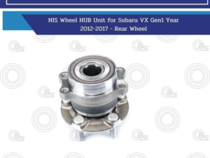 NIS Wheel HUB Unit for Subaru VX Gen1 Year 2012-2017 - Rear Wheel