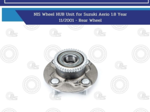 NIS Wheel HUB Unit for Suzuki Aerio 1.8 Year 11/2001 - Rear Wheel